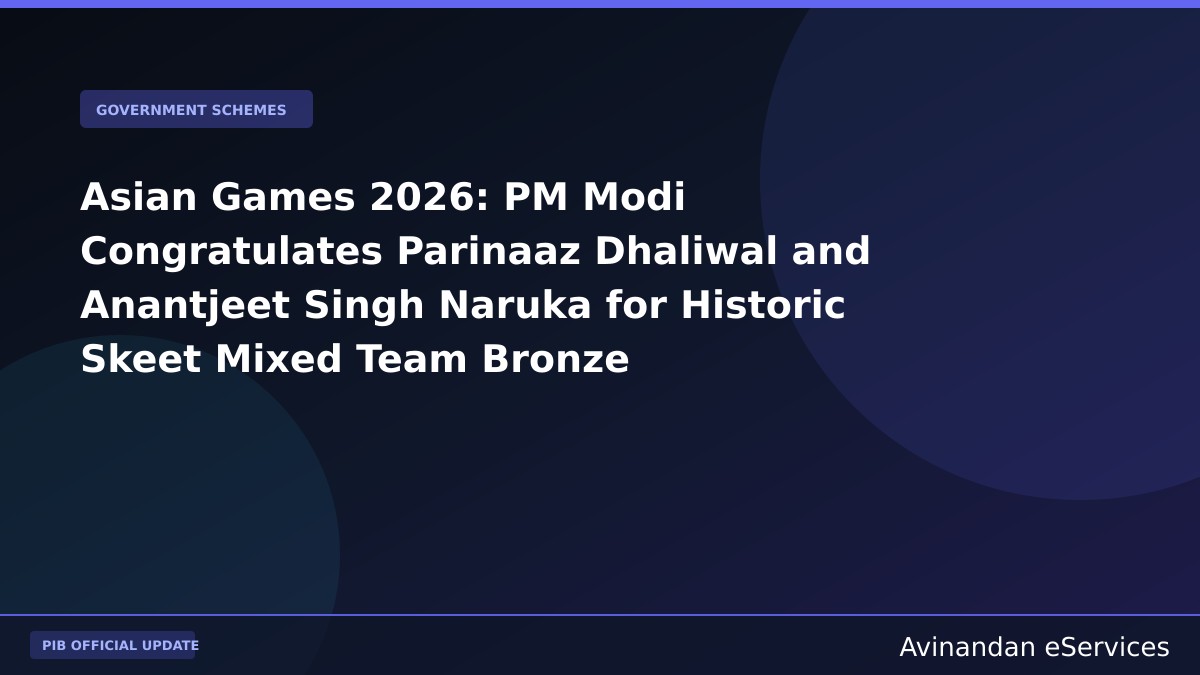 Asian Games 2026: PM Modi Congratulates Parinaaz Dhaliwal and Anantjeet Singh Naruka for Historic Skeet Mixed Team Bronze