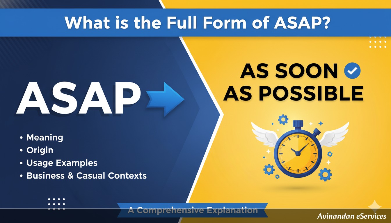 What is the Full Form of ASAP? A Comprehensive Explanation