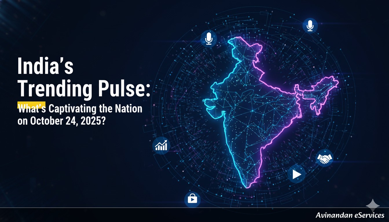 India's Trending Pulse: What's Captivating the Nation on October 24, 2025?